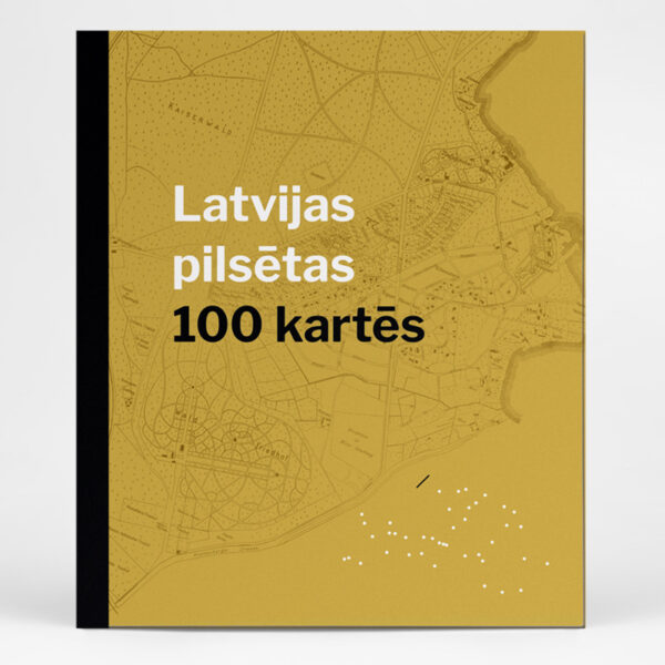 Book "Towns of Latvia in 100 maps"