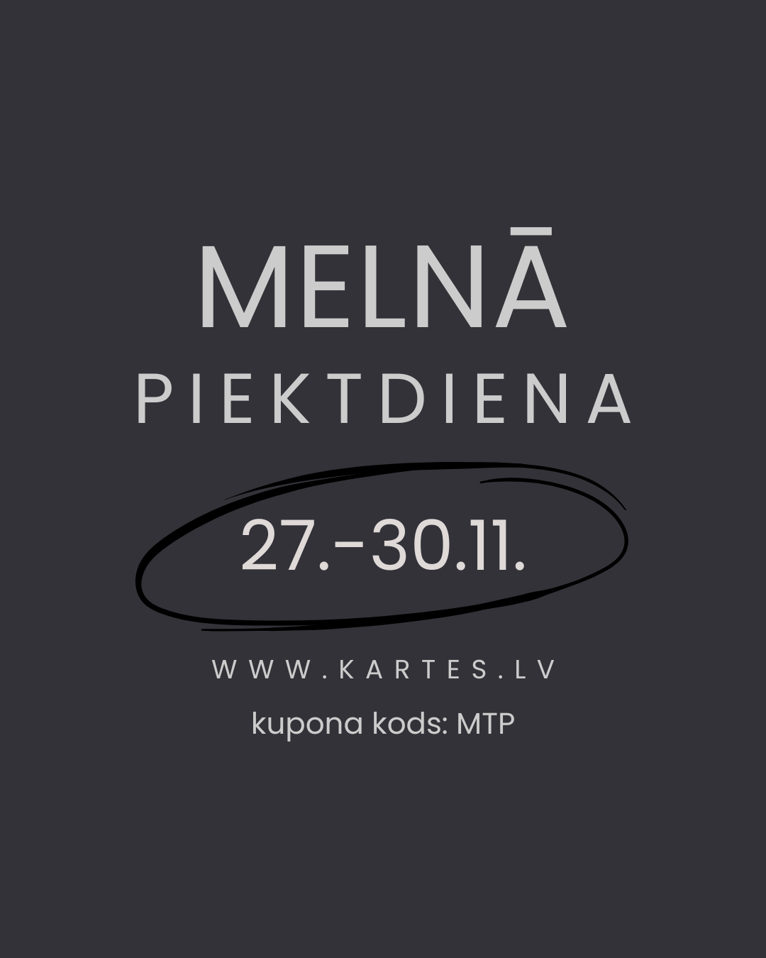 AR KUPONU 35% ATLAIDE TIKAI ČETRAS DIENAS!